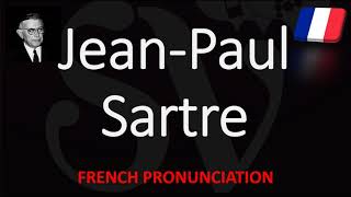 How to Pronounce JeanPaul Sartre French Pronunciation Native Speaker [upl. by Analle356]