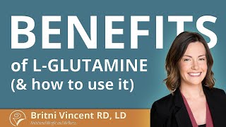 Benefits of an LGlutamine Supplement [upl. by Buffy]