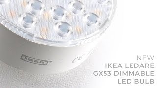 NEW IKEA LEDARE GX53 600lm Dimmable LED Bulb [upl. by Noli]