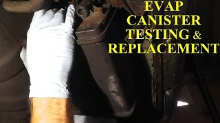 How to Test and Repalce an EVAP Canister HD [upl. by Capon]