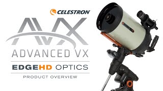 Celestron Advanced VX Edge HD Product Overview [upl. by Livvyy418]