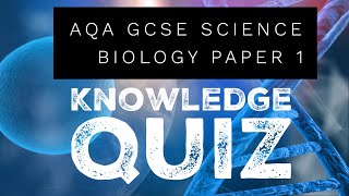 AQA GCSE Science Biology Paper 1 Quiz [upl. by Okoy]