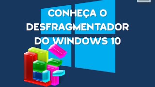 Desfragmentador de Disco do Windows 10 [upl. by Lauri]