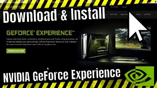 How to Download and Install NVIDIA GeForce Experience [upl. by Assennev91]