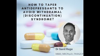 How to Taper Antidepressants to Avoid a Withdrawal Discontinuation Syndrome [upl. by Sacttler744]