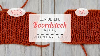 Een betere boordsteek breien  Met combinatiebreien [upl. by Lielos]