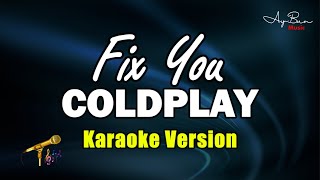 Fix You  Coldplay KARAOKE VERSION [upl. by Yerffoej]