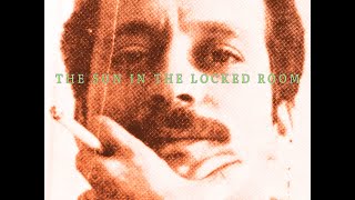 THE SUN IN THE LOCKED ROOM 2021 – Ghassan Kanafani [upl. by Grubb]