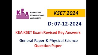 KEA KSET 07122024 revised key answer for General paper and Physical science question paper [upl. by Ahsener]