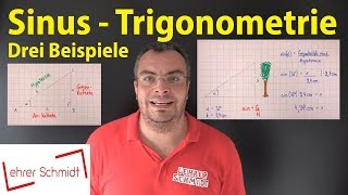 Sinus  Trigonometrie  So geht das  Lehrerschmidt [upl. by Xirtaeb]