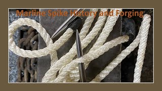 Marlin Spike History and DIY Forging [upl. by Sheedy547]