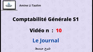 Comptabilité Générale S1  Le Journal [upl. by Arabele238]