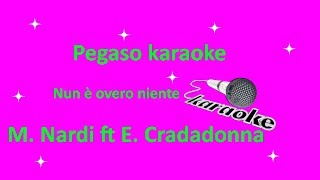 karaoke nun e overo niente Mauro Nardi ft Enzo Caradonna [upl. by Clair671]