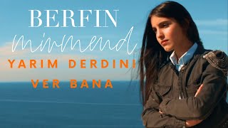 Berfin Mirmend 🔵 Yarim Derdini Ver Bana  Akustik  🎵 [upl. by Suirada]