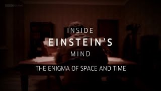 BBC Inside Einsteins Mind Science Documentary [upl. by Irby]