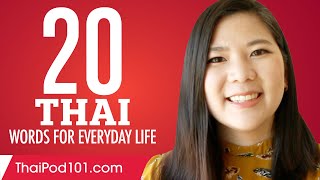 20 Thai Words for Everyday Life  Basic Vocabulary 1 [upl. by Anilrats]