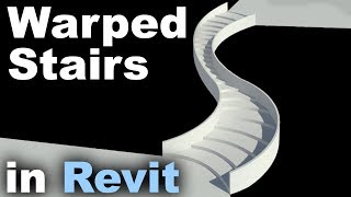 Warped Stairs in Revit Tutorial [upl. by Ynitsed575]