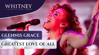 Greatest Love of All WHITNEY  a tribute by Glennis Grace [upl. by Sherill]