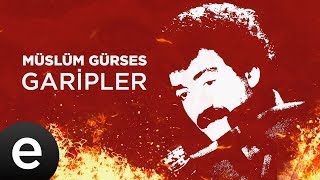 Müslüm Gürses  Garipler Official Audio yakarsadünyayıgaripleryakar müslümgürses esenmüzik [upl. by Vaclava]