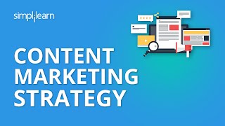 Content Marketing Strategy  Content Marketing Examples  Content Marketing 2020  Simplilearn [upl. by Odnama]