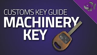 Machinery Key  Key Guide  Escape From Tarkov [upl. by Attevad583]