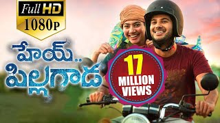 Hey Pillagada Latest Telugu Full Length Movie  Dulquer Salmaan Sai Pallavi  2018 Telugu Movies [upl. by Rolyks907]