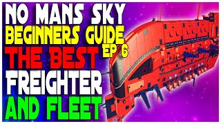 No Mans Sky Freighter and Frigate Guide 2020 Beginners Guide Ep 6 [upl. by Ruprecht]