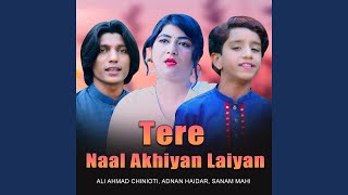 Tere Naal Akhiyan Laiyan [upl. by Ariaes492]