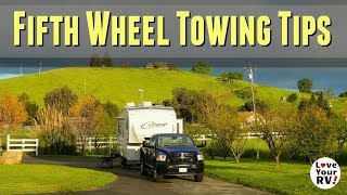 Fifth Wheel Trailer Towing Tips for Newbies [upl. by Aiekahs726]