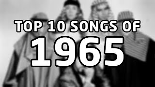 Top 10 songs of 1965 [upl. by Gnehp]