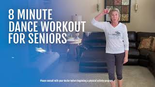 8Minute Low Impact Dance Workout for Seniors [upl. by Elstan]