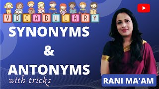 Synonyms and Antonyms in English with Tricks  अब कभी नहीं भूल सकते  English By Rani Mam Hindi [upl. by Anel2]