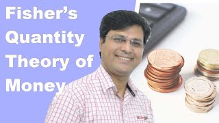 Fisher’s Quantity Theory of Money in Hindi [upl. by Attenol]