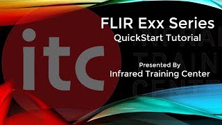 FLIR Exx QuickStart Tutorial [upl. by Fahy235]