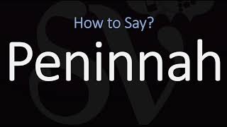 How to Pronounce Peninnah CORRECTLY [upl. by Edmund]