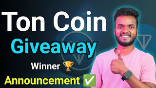 Ton Coin Giveaway Winner 🏆 Announcement ✅ [upl. by Emmy]