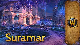 Suramar  Music amp Ambience  World of Warcraft [upl. by Baudoin]