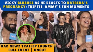 Vicky Kaushal REACTS to Katrina Kaifs pregnancy TriptiiAmmys FUN  Bad Newz Trailer  Uncut [upl. by Ube]