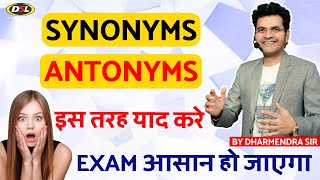 Synonyms amp Antonyms  English Vocabulary For Exams SSC CGL UPSC CPO NDA By Dharmendra Sir [upl. by Norina703]