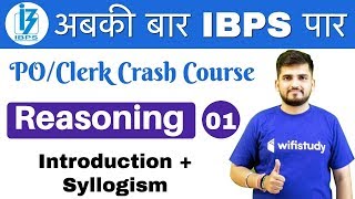 100 PM  IBPS POClerk Crash Course  Reasoning by Deepak Sir  Day 01  Introduction  Syllogism [upl. by Oidgime]