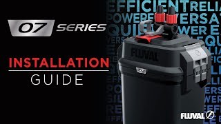 Fluval 07 Canister Filter Series  Installation Guide [upl. by Anitselec]