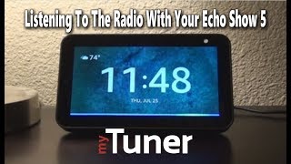 Echo Show 5  Listen To Radio With Alexa Skills [upl. by Akinihs]