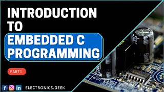 Introduction to Embedded C Programming  Tutorial for beginners  ST Microcontroller  Part 1 [upl. by Yajeet]