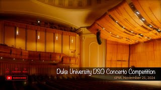 Duke University DSO Concerto Competition [upl. by Oner119]