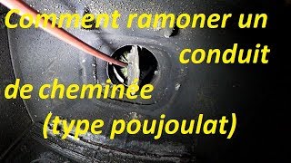 Comment ramoner un conduit de cheminée type poujoulat [upl. by Ileek]