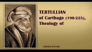 Tertullian Theology of [upl. by Ozkum914]