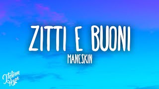 Måneskin  Zitti E Buoni [upl. by Ettennej927]