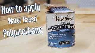 How to apply water based polyurethane [upl. by Golub846]