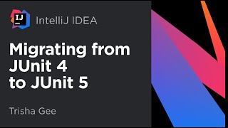 IntelliJ IDEA Migrating from JUnit 4 to JUnit 5 [upl. by Aeli]