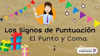 Signos de Puntuación El Punto y Coma [upl. by Robinette]